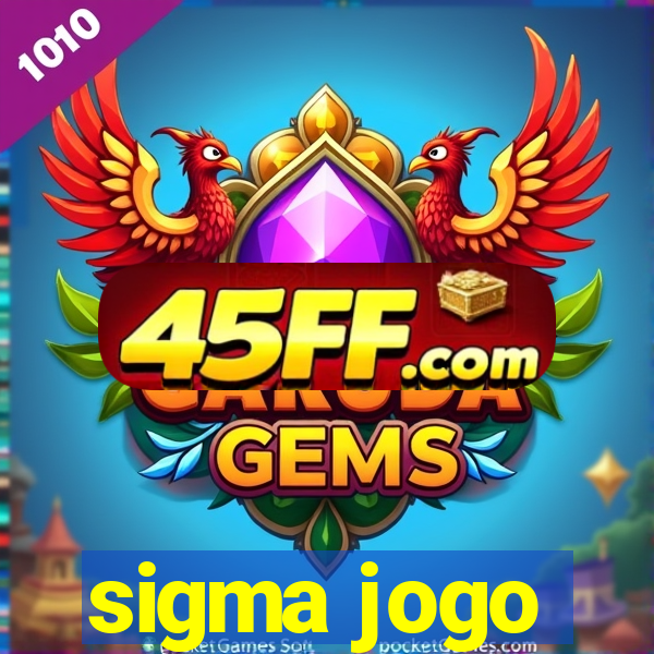 sigma jogo